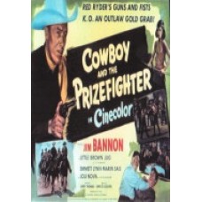 COWBOY AND THE PRIZEFIGHTER   (1949)  (RED RYDER)